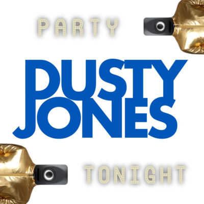 DustyJones Party Tonight Thumbnail